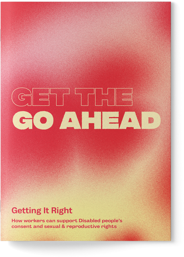 A photo of Get the Go Ahead: Getting It Right (Advice For Workers) A4 Booklet. The cover features a green and yellow gradient pattern with text that reads 'Get The Go Ahead'